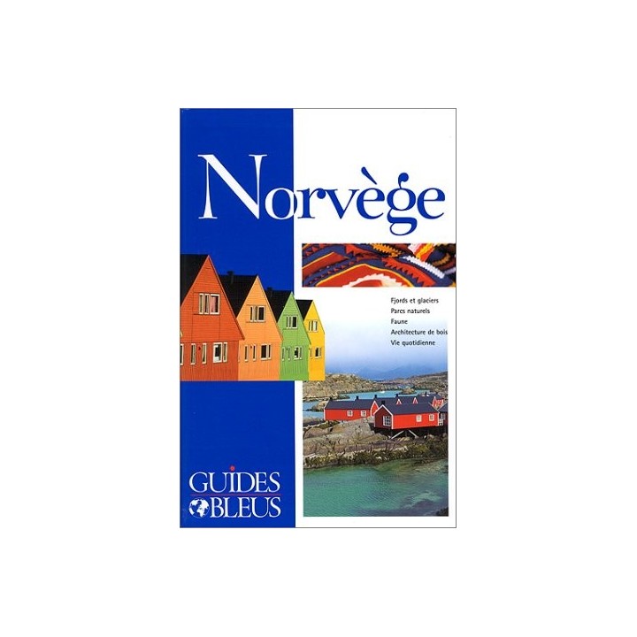 Norvege. Fjords et glaciers, parcs naturels, faune, architecture du bois, vie quotidienne